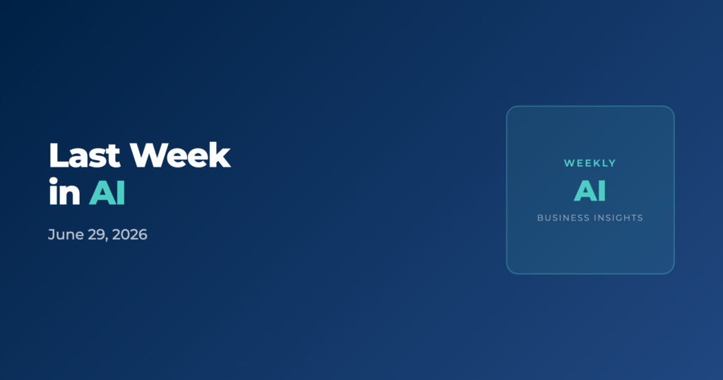 Last Week in AI — June 29, 2026