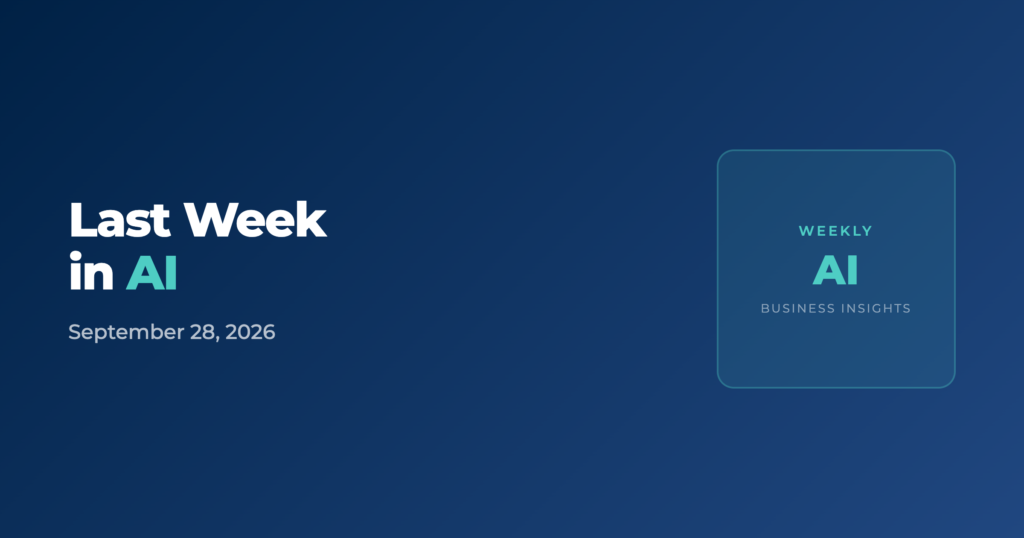 Last Week in AI — September 28, 2026